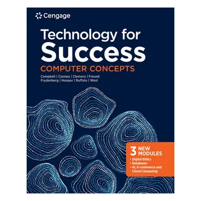 "Technology for Success: Computer Concepts" - "" ("Campbell Jennifer T.")(Paperback)