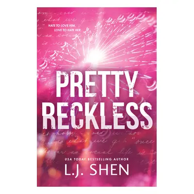 "Pretty Reckless" - "" ("Shen L. J.")(Paperback)