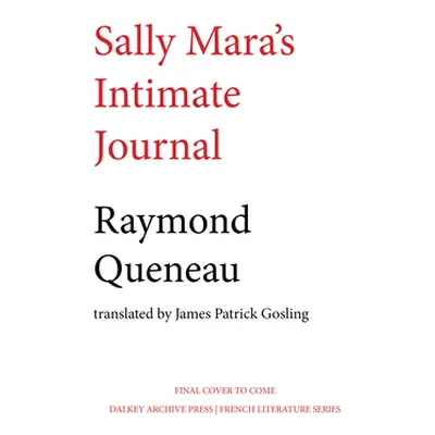 "Sally Mara's Intimate Diary" - "" ("Queneau Raymond")(Paperback)