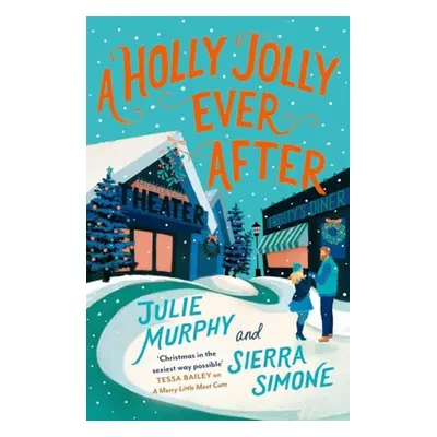 "Holly Jolly Ever After" - "A Christmas Notch Novel" ("Murphy Julie")(Paperback)