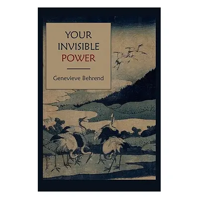 "Your Invisible Power" - "" ("Behrend Genevieve")(Paperback)