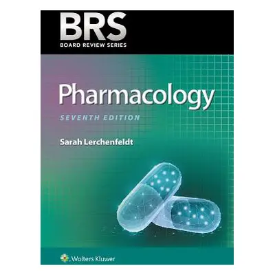 "Brs Pharmacology 7e PB" - "" ("Lerchenfeldt Sarah")(Paperback)