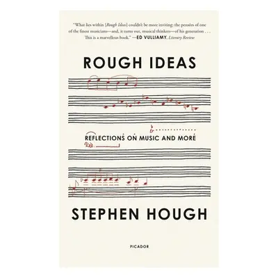 "Rough Ideas: Reflections on Music and More" - "" ("Hough Stephen")(Paperback)