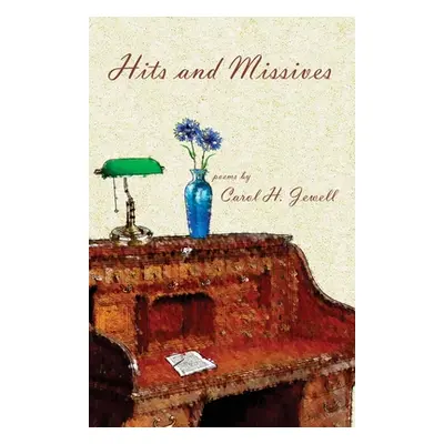 "Hits and Missives" - "" ("Jewell Carol H.")(Paperback)