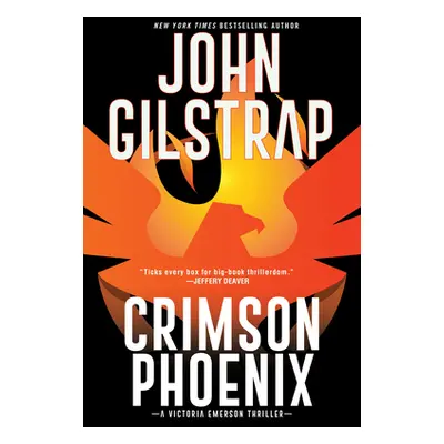 "Crimson Phoenix: An Action-Packed & Thrilling Novel" - "" ("Gilstrap John")(Pevná vazba)