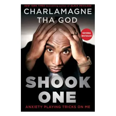 "Shook One: Anxiety Playing Tricks on Me" - "" ("Tha God Charlamagne")(Paperback)