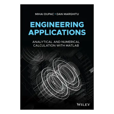 "Engineering Applications" - "" ("Dupac Mihai")(Pevná vazba)