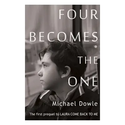 "Four Becomes the One" - "" ("Dowle Michael")(Paperback)