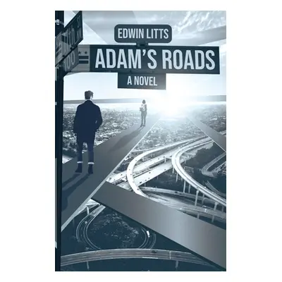 "Adam's Roads" - "" ("Litts Edwin")(Paperback)