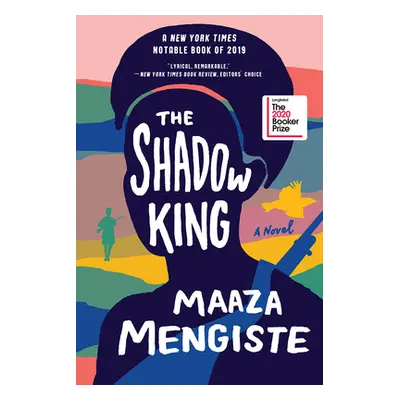 "The Shadow King" - "" ("Mengiste Maaza")(Paperback)