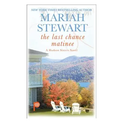 "Last Chance Matinee" - "A Book Club Recommendation!" ("Stewart Mariah")(Paperback)