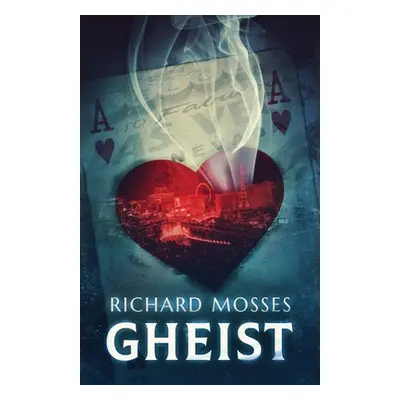 "Gheist" - "" ("Mosses Richard")(Paperback)