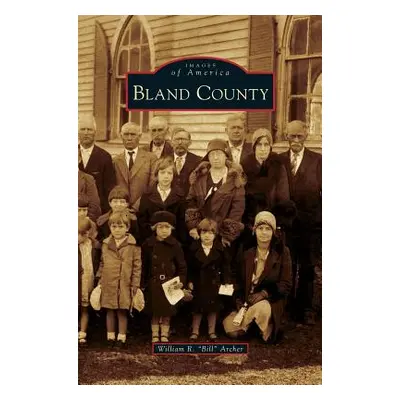 "Bland County" - "" ("Archer William R. Bill")(Pevná vazba)