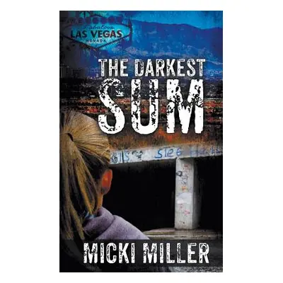 "The Darkest Sum" - "" ("Miller Micki")(Paperback)