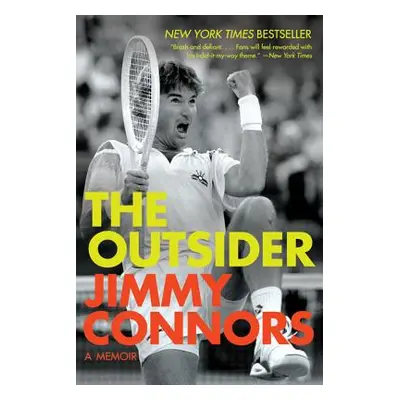 "The Outsider: A Memoir" - "" ("Connors Jimmy")(Paperback)