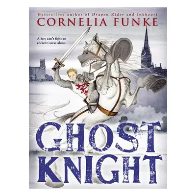 "Ghost Knight" - "" ("Funke Cornelia")(Paperback)