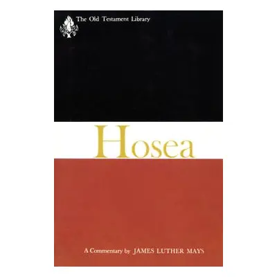 "Hosea (OTL)" - "" ("Mays James Luther")(Pevná vazba)