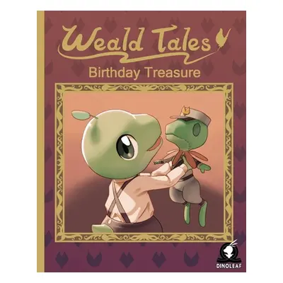 "Weald Tales Birthday Treasure" - "" ("Dinoleaf LLC")(Paperback)