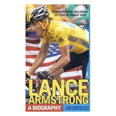 "Lance Armstrong: A Biography" - "" ("Gutman Bill")(Paperback)