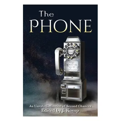 "The Phone" - "" ("Komp J.")(Paperback)