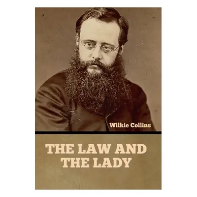 "The Law and the Lady" - "" ("Collins Wilkie")(Pevná vazba)