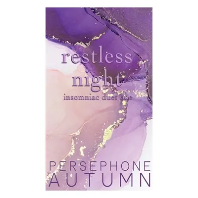 "Restless Night: Insomniac Duet #3" - "" ("Autumn Persephone")(Pevná vazba)