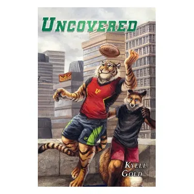 "Uncovered" - "" ("Gold Kyell")(Paperback)