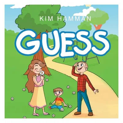 "Guess" - "" ("Hamman Kim")(Paperback)