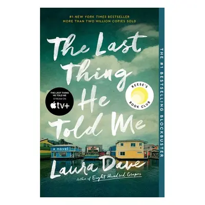 "The Last Thing He Told Me" - "" ("Dave Laura")(Paperback)