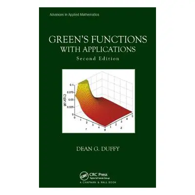 "Green's Functions with Applications" - "" ("Duffy Dean G.")(Paperback)