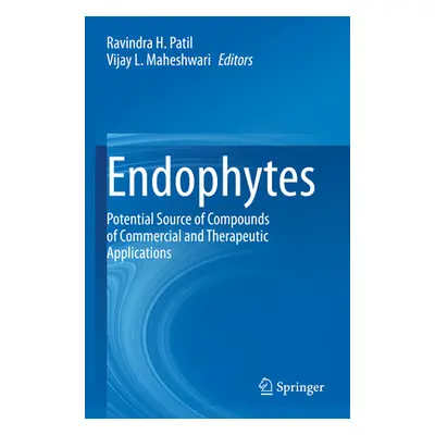 "Endophytes: Potential Source of Compounds of Commercial and Therapeutic Applications" - "" ("Pa