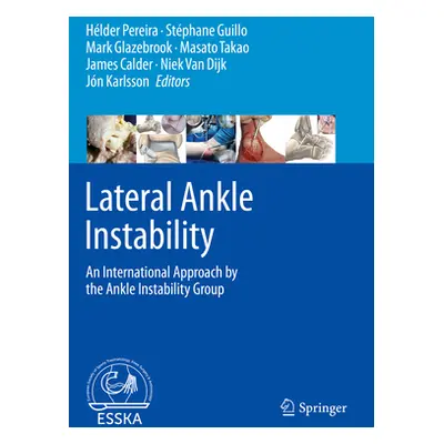 "Lateral Ankle Instability: An International Approach by the Ankle Instability Group" - "" ("Per