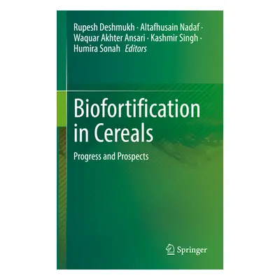 "Biofortification in Cereals: Progress and Prospects" - "" ("Deshmukh Rupesh")(Pevná vazba)