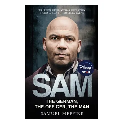 "Sam: Coming soon to Disney Plus as Sam - A Saxon" - "" ("Meffire Samuel")(Paperback / softback)