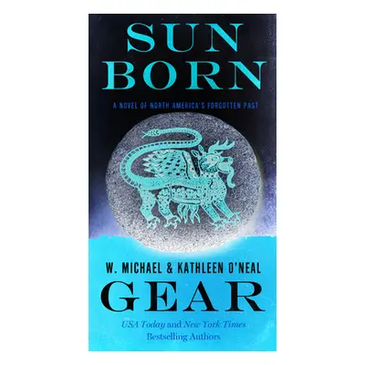 "Sun Born: People of Cahokia" - "" ("Gear W. Michael")(Mass Market Paperbound)