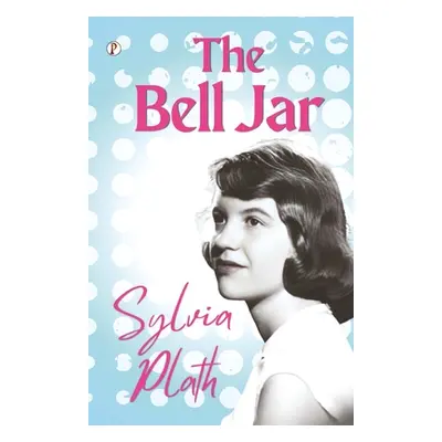 "The Bell Jar" - "" ("Plath Sylvia")(Paperback)