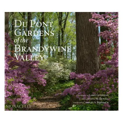 "Du Pont Gardens of the Brandywine Valley" - "" ("Lederman Larry")(Pevná vazba)