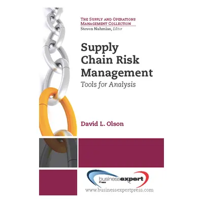 "Supply Chain Risk Management: Tools for Analysis" - "" ("Olson David L.")(Paperback)