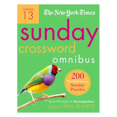 "The New York Times Sunday Crossword Omnibus Volume 13: 200 World-Famous Sunday Puzzles from the