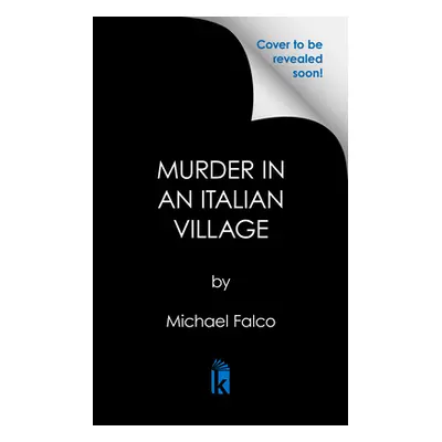 "Murder in an Italian Village" - "" ("Falco Michael")(Pevná vazba)