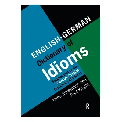 "English/German Dictionary of Idioms: Supplement to the German/English Dictionary of Idioms" - "