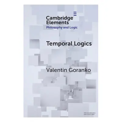 "Temporal Logics" - "" ("Goranko Valentin")(Paperback)