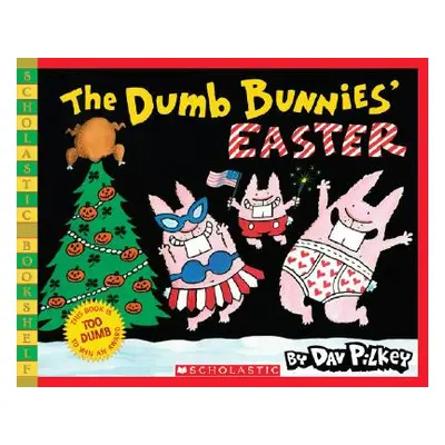 "The Dumb Bunnies' Easter" - "" ("Pilkey Dav")(Paperback)