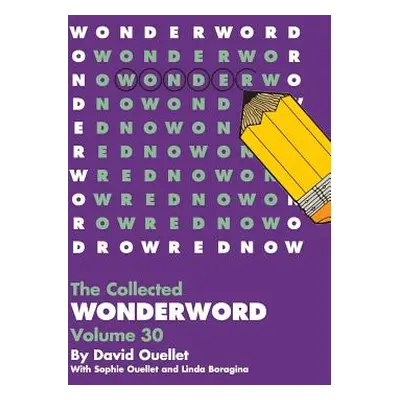 "WonderWord Volume 30" - "" ("Ouellet David")(Paperback)