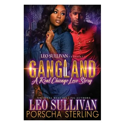 "Gangland: A Real Chicago Love Story" - "" ("Sullivan Leo")(Paperback)