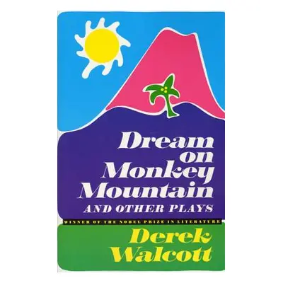 "Dream on Monkey Mountain and Other Plays" - "" ("Walcott Derek")(Paperback)