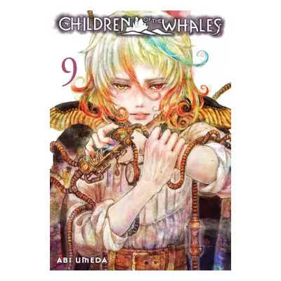 "Children of the Whales, Vol. 9, 9" - "" ("Umeda Abi")(Paperback)