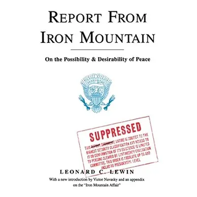 "Report from Iron Mountain" - "" ("Lewin Leonard C.")(Paperback)