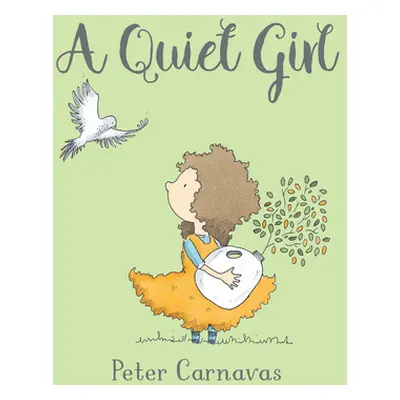 "A Quiet Girl" - "" ("Carnavas Peter")(Pevná vazba)