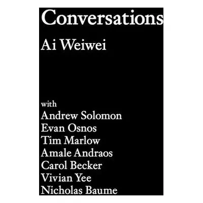 "Conversations" - "" ("Weiwei Ai")(Paperback)